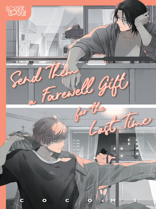 Title details for Send Them a Farewell Gift for the Lost Time by Cocomi - Wait list